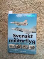 Svenskt milit&auml;rflyg 1911-2005