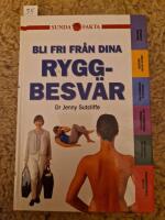 Bli fri fr&aring;n dina ryggbesv&auml;r