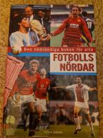 Den n&ouml;dv&auml;ndiga boken f&ouml;r alla fotbollsn&ouml;rdar