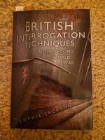 British interrogation techniques in the second world war