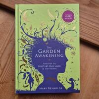 Garden Awakening : Designs to nurture our land and ourselves [Elektronisk resurs]