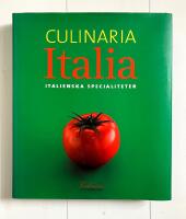 Italia Italienska specialiteter Culinaria