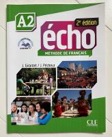&Eacute;cho : M&eacute;thode de fran&ccedil;ais. A2. [livre de l'&eacute;l&egrave;ve]