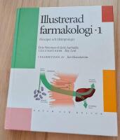 Illustrerad farmakologi. 1, Principer och till&auml;mpningar