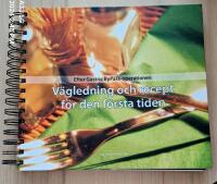 Efter gastric bypass-operationen : v&auml;gledning och recept f&ouml;r den f&ouml;rsta tiden