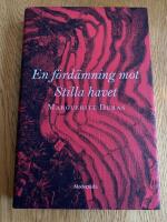 En f&ouml;rd&auml;mning mot Stilla havet