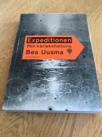 Expeditionen - min k&auml;rlekshistoria [1:a upplagan]
