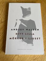 Ditt lilla m&ouml;rker i ljuset [1:a upplagan]