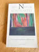 Naturkontraktet - om naturumg&auml;ngets id&eacute;historia