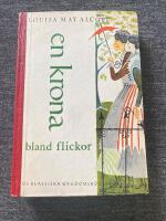 En krona bland flickor (originalets titel: An Old-Fashioned Girl)