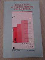 Fundamentals of human memory and cognition
