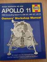 Nasa Mission AS-506 Apollo 11: 1969 (Including Saturn V, Cm-107, Sm-107, Lm-5) : owners workshop manual : an insight into the hardware from the first manned mission to land on the Moon