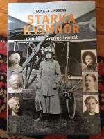 Starka kvinnor som f&ouml;rt Sverige fram&aring;t