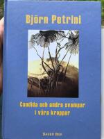 Candida och andra svampar i v&aring;ra kroppar