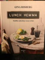 Lunch hemma : Snabba solor&auml;tter utan svinn