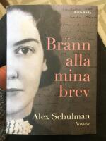 Br&auml;nn alla mina brev