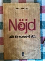 N&ouml;jd - allt &auml;r som det ska