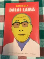 M&ouml;ten med Dalai Lama : reflektioner om fred, medk&auml;nsla, lycka och interkulturell dialog