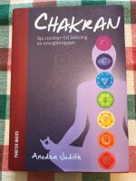 Chakran: sju nycklar till l&auml;kning av energikroppen