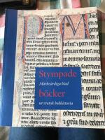 Stympade b&ouml;cker : m&auml;rkv&auml;rdiga blad ur svensk bokhistoria
