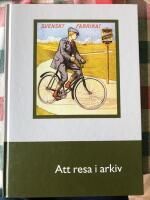 Att resa i arkiven