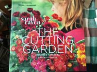 The cutting garden - growing & arranging garden flowers