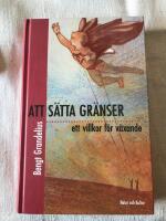 Grandelius/Att s&auml;tta gr&auml;nser