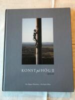 Konst p&aring; H&ouml;g. konsten p&aring; h&ouml;jden och bredden i Kumla