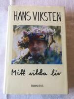 Mitt vilda liv : memoarer