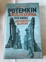 Potemkin & kulisserna och andra historiska bluffar