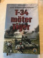 T-34 m&ouml;ter Tiger : ryska pansarsoldater ber&auml;ttar