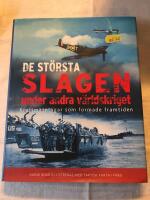 De st&ouml;rsta slagen under andra v&auml;rldskriget