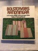 Bolstervarsrandningar och andra 1800-talsm&ouml;nster fr&aring;n Aska i &Ouml;sterg&ouml;tland
