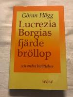 Lucrezia Borgias fj&auml;rde br&ouml;llop och andra ber&auml;ttelser