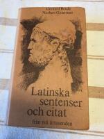 Latinska sentenser och citat fr&aring;n tv&aring; &aring;rtusenden