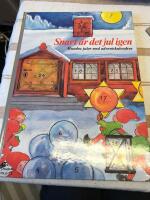 Snart &auml;r det jul igen : [hundra jular med adventskalendrar]