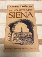 Ett f&ouml;nster mot Siena