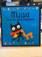 Mjau och de sm&aring; stolarna