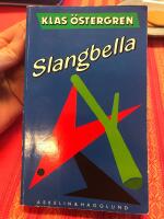 Slangbella