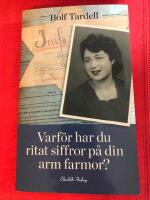 Varf&ouml;r har du ritat siffror p&aring; din arm farmor?