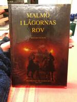 Malm&ouml; i l&aring;gornas rov : Malm&ouml; stads brandhistoria 1200-1893
