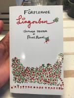 F&ouml;rflerade lingonben : &aring;tta l&aring;dor poesi : samlade texter