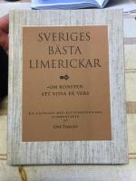 Sveriges b&auml;sta limerickar : om konsten att vitsa p&aring; vers : en antologi med kulturhistoriska kommentarer