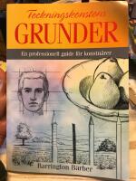 Teckningskonstens grunder : en professionell guide f&ouml;r konstn&auml;rer
