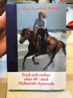 Frisk och vacker efter 40 med Maharishi Ayurveda