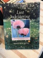 Lust och f&auml;gring : tr&auml;dg&aring;rdsm&auml;nniskors dr&ouml;mmar och verklighet
