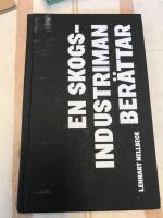 En skogsindustriman ber&auml;ttar