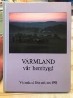 V&auml;rmland, v&aring;r hembygd