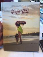 Yoga Girl : Att finna lycka, skapa balans och leva med ett &ouml;ppet hj&auml;rta
