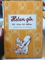 Helan g&aring;r : 150 visor till sk&aring;len